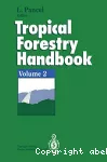 Tropical forestry handbook - Volumes 1 et 2