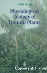 Physiological ecology of tropicals plants