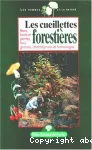 Cueillettes forestières