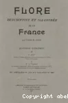 Flore descriptive et illustrée de la France. (Supplément n°4)