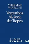 Vegetations-ökologie der tropen