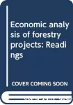 Economic analysis of forestry projects: reading