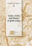 Gums, resins and latexes of plant origin