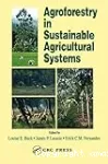 Agroforestry in sustainable agricultural systems