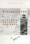 Pastoralisme et espaces naturels protégés. Les actes, Prapoutel - Les 7 - Laux Dauphiné, France, 17 octobre 1997