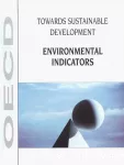 Towards sustainable development. Environmental indicators