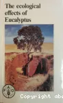 The ecological effects of eucalyptus