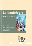 La sociologie, histoire et idées
