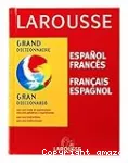 Grand DictionnaireEspagnol-Français