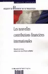 Les nouvelles contributions financières internationales.