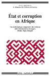 Etat et corruption en Afrique. Une anthropologie comparative des relations entre fonctionnaires et usagers (Bénin, Niger, Sénégal)