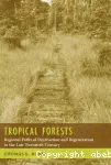 Tropical forests. Regional paths of destruction and regeneration in the late twentieth century