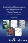 Institutional Governance and Régulation of Water Services