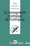 Le management stratégique de l'entreprise