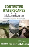 Contested waterscapes in the Mekong region
