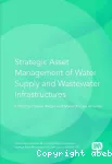 Strategic asset management of water supply and wastewater infrastructures