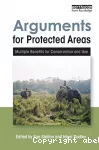 Arguments for protected areas. Multiple benefits for conservation and use
