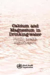 Calcium and magnesium in drinking-water