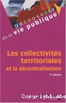 Les collectivités territoriales et la décentralisation