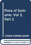 Flora of Suriname Vol 2, Part 2 : Papilionaceae, Mimosaceae, Connaraceae, Annonaceae, additions and corrections