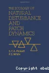 The ecology of natural disturbance and patch dynamics - Treefalls regrowth and community structure in tropical forests