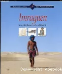 Imraguen : les pêcheurs du désert