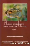 Atlas des poissons d'eau douce de Guyane