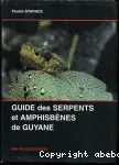 Guide des serpents et amphisbènes de Guyane.
