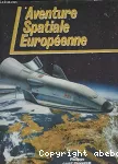 L' aventure spatiale européenne