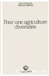 Pour une agriculture diversifiée