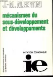 Mécanismes du sous-développement et développements