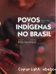Povos indigenas no Brasil 1996/2000 et 1991/1995