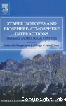 Stable isotopes and biosphere, atmosphere interactions - processes and biological controls