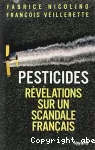 Pesticides : révélations sur un scandale français