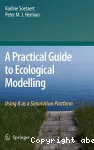 A practical guide to ecological modelling : using R as a simulation platform