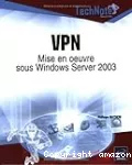 VPN - mise en oeuvre sous Windows server 2003