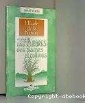 Nos arbres des plaines et collines