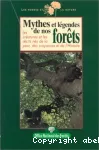 Mythes et légendes de nos forêts : les créatures et les récits nés de la peur, des croyances et de l'histoire