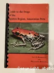 Guide to the froggs of the Iquitos region, Amazonian Peru
