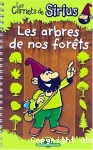 Les arbres de nos forêts