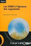 Les OGM à l'épreuve des arguments