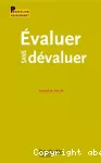 Evaluer sans dévaluer