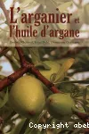 L' arganier et l'huile d'argane