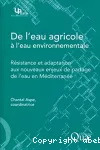 De l'eau agricole à l'eau environnementale