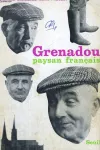 Grenadou, paysan français