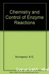 Chemistry and control of enzyme reactions