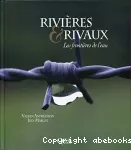Rivières & rivaux