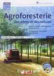 Agroforesterie, des arbres et des cultures