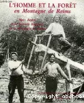 L'homme et la forêt en Montagne de Reims