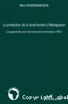 La protection de la biodiversité à Madagascar